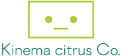 Kinema Citrus